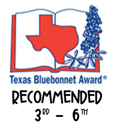 Texas Bluebonnet Award Recommended grades 3 - 6